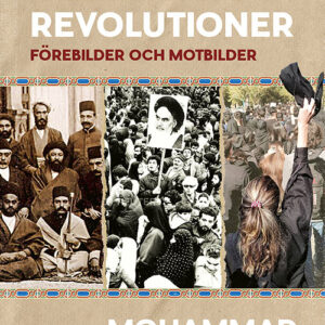 Iran mellan tre revolutioner