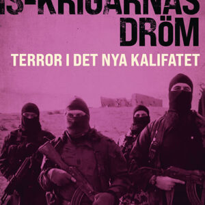 IS-krigarnas dröm