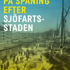 På spaning efter sjöfartsstaden omslag