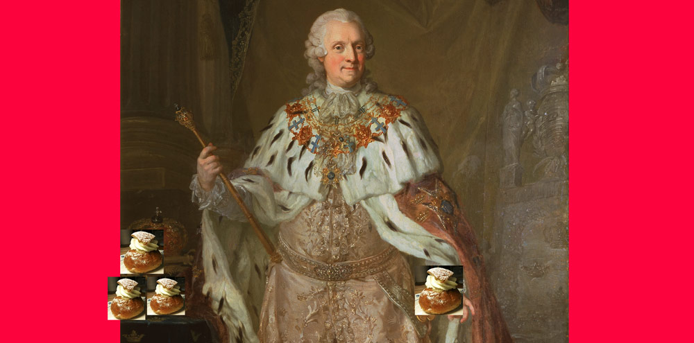 Adolf Fredrik med semlor